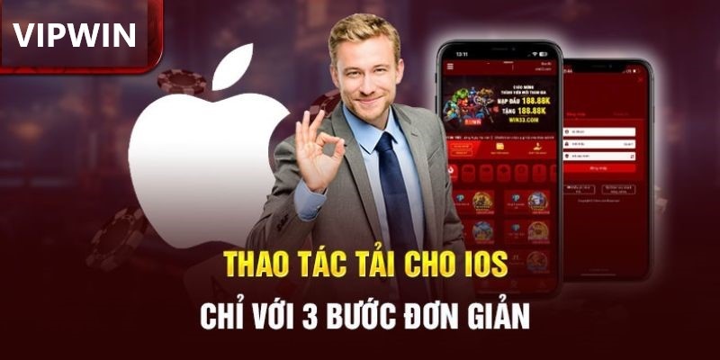 Tải và cài đặt ứng dụng VIPwin bằng máy IOS