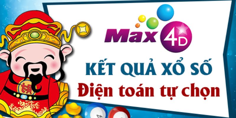 Xổ Số Max 4D - Số Đẹp Trong Tay, Cuộc Sống Đổi Thay